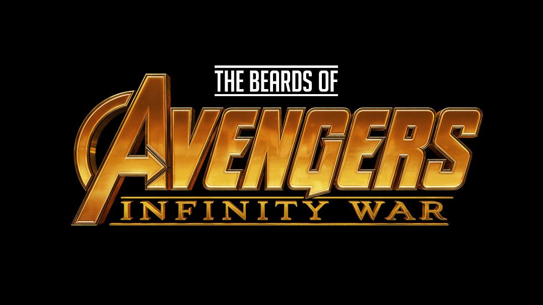 Can You Handlebar Presents - The Beards of Avengers: Infinity War - A Look At Beards, Moustaches and Goatees in Marvel's Latest Superpowered Superbrawl